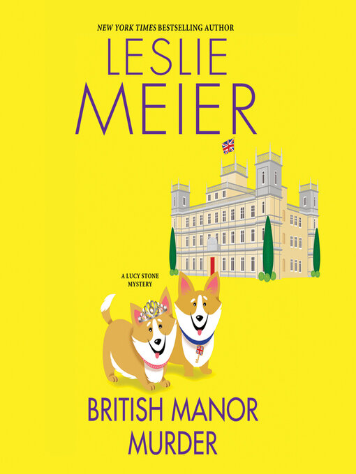 Title details for British Manor Murder by Leslie Meier - Available